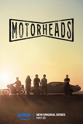 爆料吃瓜网《驱车向前 Motorheads》免费在线观看