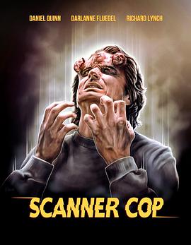 爆料吧《超能特警 Scanner Cop》免费在线观看