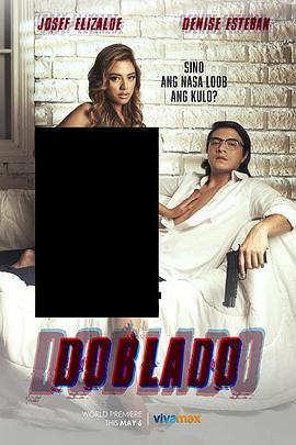 爆料吃瓜网《多布拉多 Doblado》免费在线观看