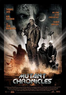 爆料吃瓜网《变异编年史 Mutant Chronicles》免费在线观看