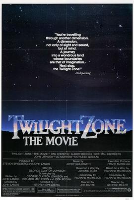 爆料瓜《阴阳魔界 Twilight Zone: The Movie》免费在线观看